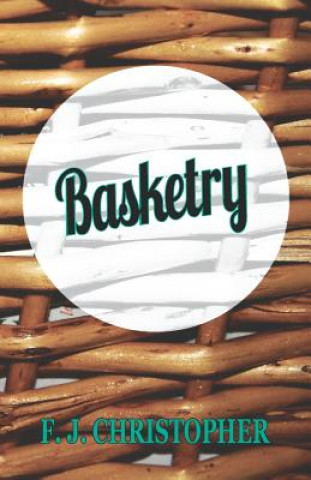 Βιβλίο Basketry F. J. Christopher