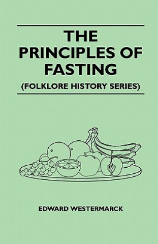 Libro The Principles Of Fasting (Folklore History Series) Edward Westermarck