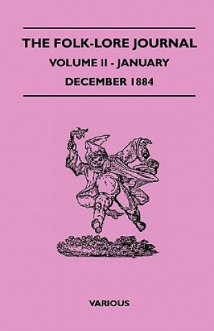 Carte The Folk-Lore Journal - Volume II - January-December 1884 Various