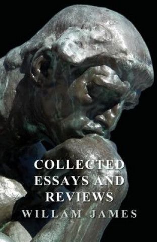 Knjiga Collected Essays and Reviews William James