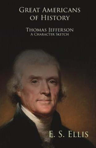 Kniha Thomas Jefferson Edward Sylvester Ellis