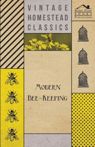 Kniha Modern Bee-Keeping Anon