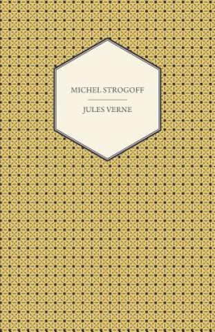 Книга Michel Strogoff Jules Verne