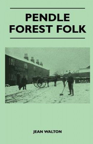 Kniha Pendle Forest Folk Jean Walton