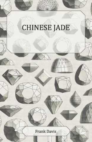 Livre Chinese Jade Frank Davis