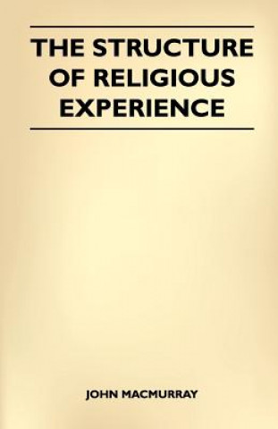 Book The Structure Of Religious Experience John Macmurray