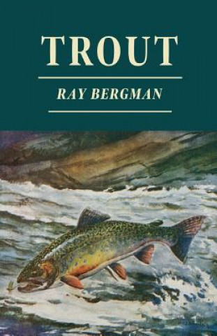 Carte Trout Ray Bergman