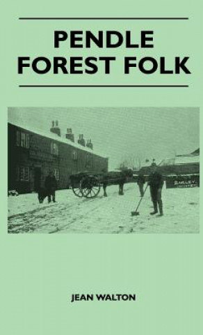 Książka Pendle Forest Folk Jean Walton