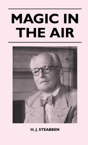 Kniha Magic In The Air H. J. Steabben
