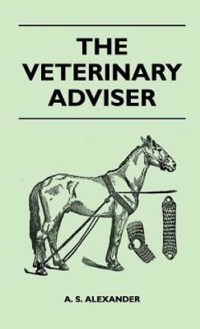 Книга The Veterinary Adviser A. S. Alexander