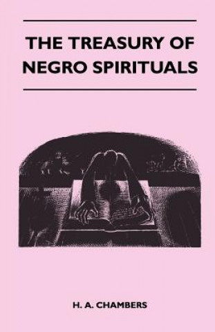 Livre The Treasury Of Negro Spirituals H. A. Chambers