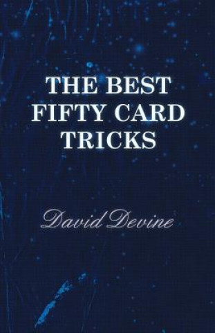 Könyv The Best Fifty Card Tricks David Devine