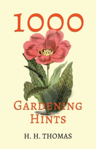 Carte 1,000 Gardening Hints H. H. Thomas