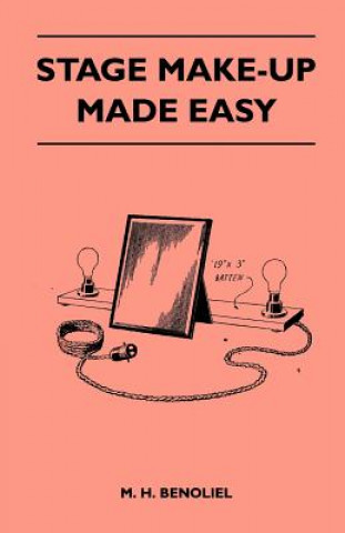 Book Stage Make-Up Made Easy M. H. Benoliel
