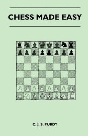 Book Chess Made Easy C. J. S. Purdy