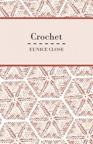 Kniha Crochet Eunice Close