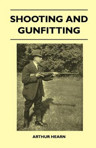 Livre Shooting And Gunfitting Arthur Hearn