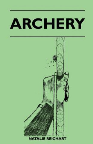 Kniha Archery Natalie Reichart