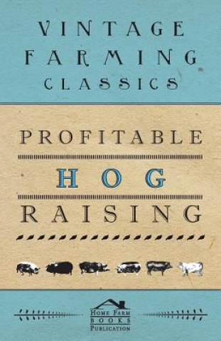 Книга Profitable Hog Raising Anon