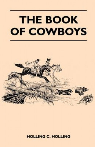 Kniha The Book of Cowboys Holling C. Holling