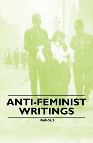 Книга Anti-Feminist Writings Various