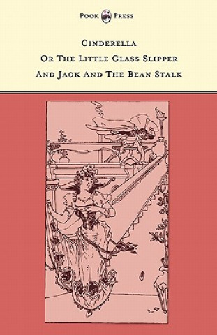 Книга Cinderella or The Little Glass Slipper and Jack and the Bean Stalk - The Banbury Cross Series Grace Rhys