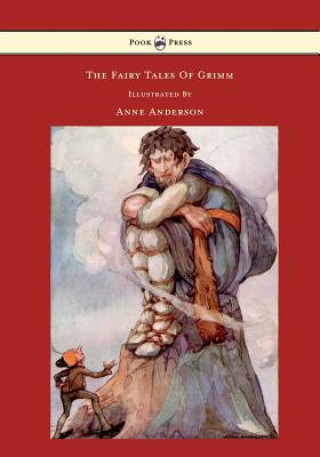 Könyv Fairy Tales of Grimm Illustrated by Anne Anderson Brothers Grimm