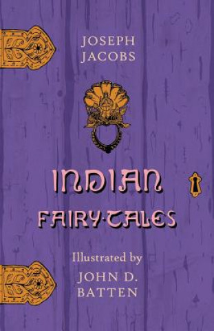 Buch Indian Fairy Tales Illustrated by John D. Batten Joseph Jacobs