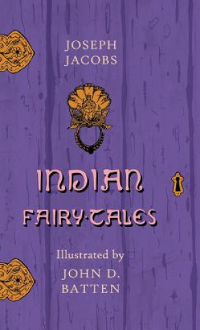 Buch Indian Fairy Tales Illustrated by John D. Batten Joseph Jacobs