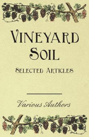 Kniha Vineyard Soil - Selected Articles Various