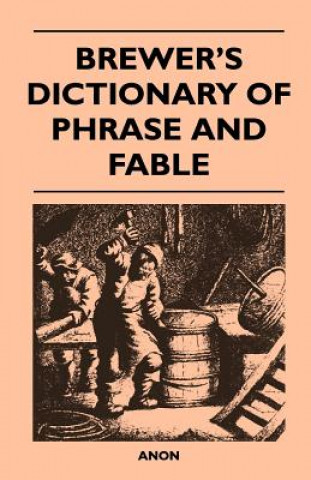 Kniha Brewer's Dictionary of Phrase and Fable Anon