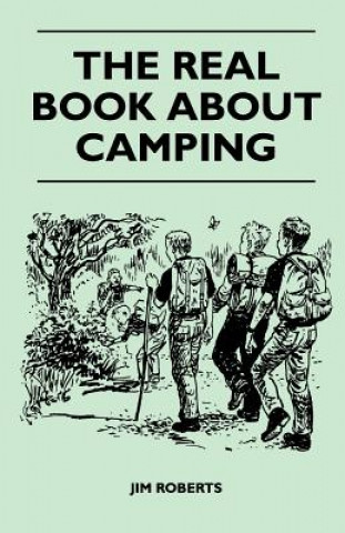 Książka The Real Book about Camping Jim Roberts