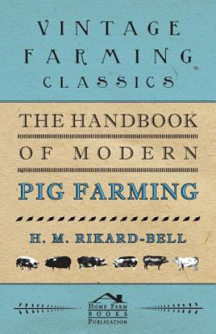 Kniha Handbook of Modern Pig Farming H. M. Rikard-Bell