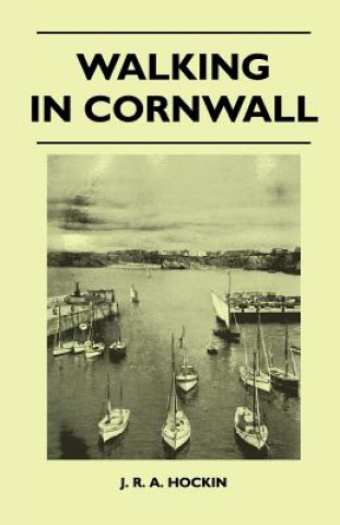 Carte Walking in Cornwall J. R. a. Hockin
