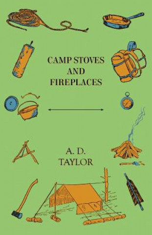 Carte Camp Stoves and Fireplaces A. D. Taylor