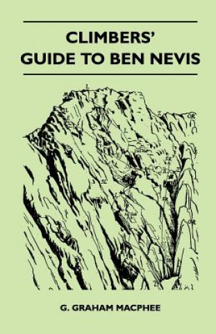 Carte Climbers' Guide to Ben Nevis G. Graham Macphee