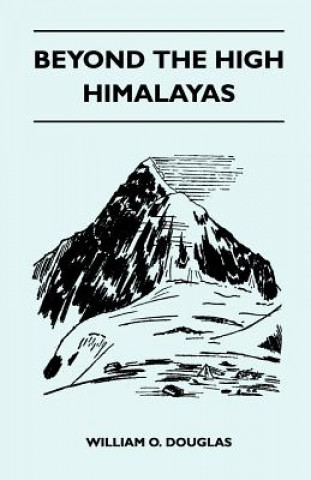 Libro Beyond the High Himalayas William O. Douglas