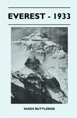 Kniha Everest - 1933 Hugh Ruttledge