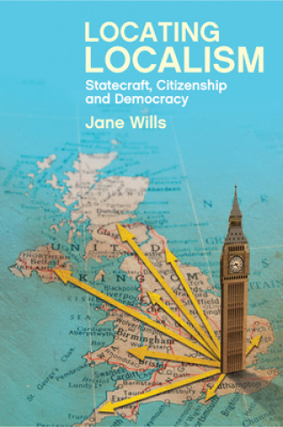 Carte Locating Localism Jane Wills