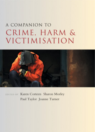 Buch Companion to Crime, Harm and Victimisation Karen Corteen