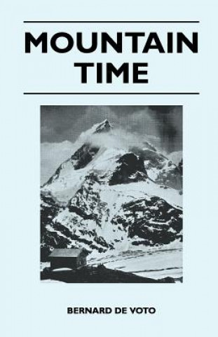 Kniha Mountain Time Bernard de Voto