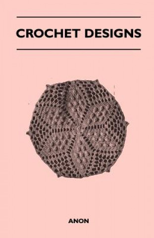 Livre Crochet Designs Anon