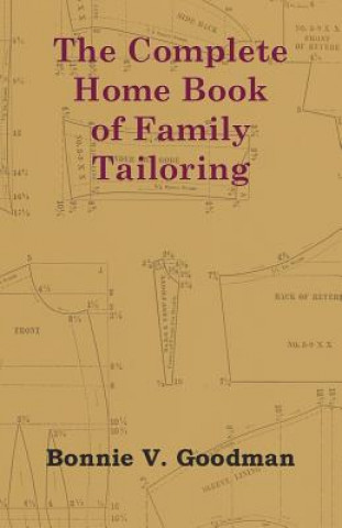 Knjiga The Complete Home Book of Family Tailoring Bonnie V. Goodman