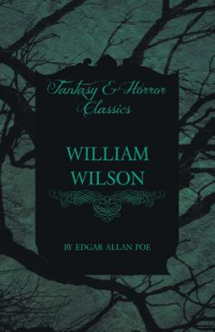 Buch William Wilson (Fantasy and Horror Classics) Edgar Allan Poe