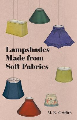 Book Lampshades Made from Soft Fabrics M. R. Griffith