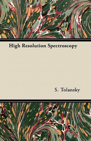 Könyv High Resolution Spectroscopy S. Tolansky