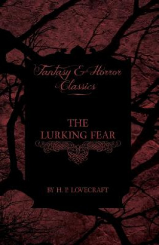 Kniha Lurking Fear H P Lovecraft