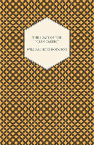 Kniha Boats of the "Glen Carrig" William Hope Hodgson