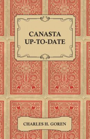 Kniha Canasta Up-To-Date Charles H. Goren