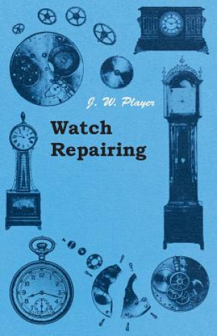 Carte Watch Repairing J. W. Player